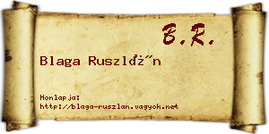 Blaga Ruszlán névjegykártya